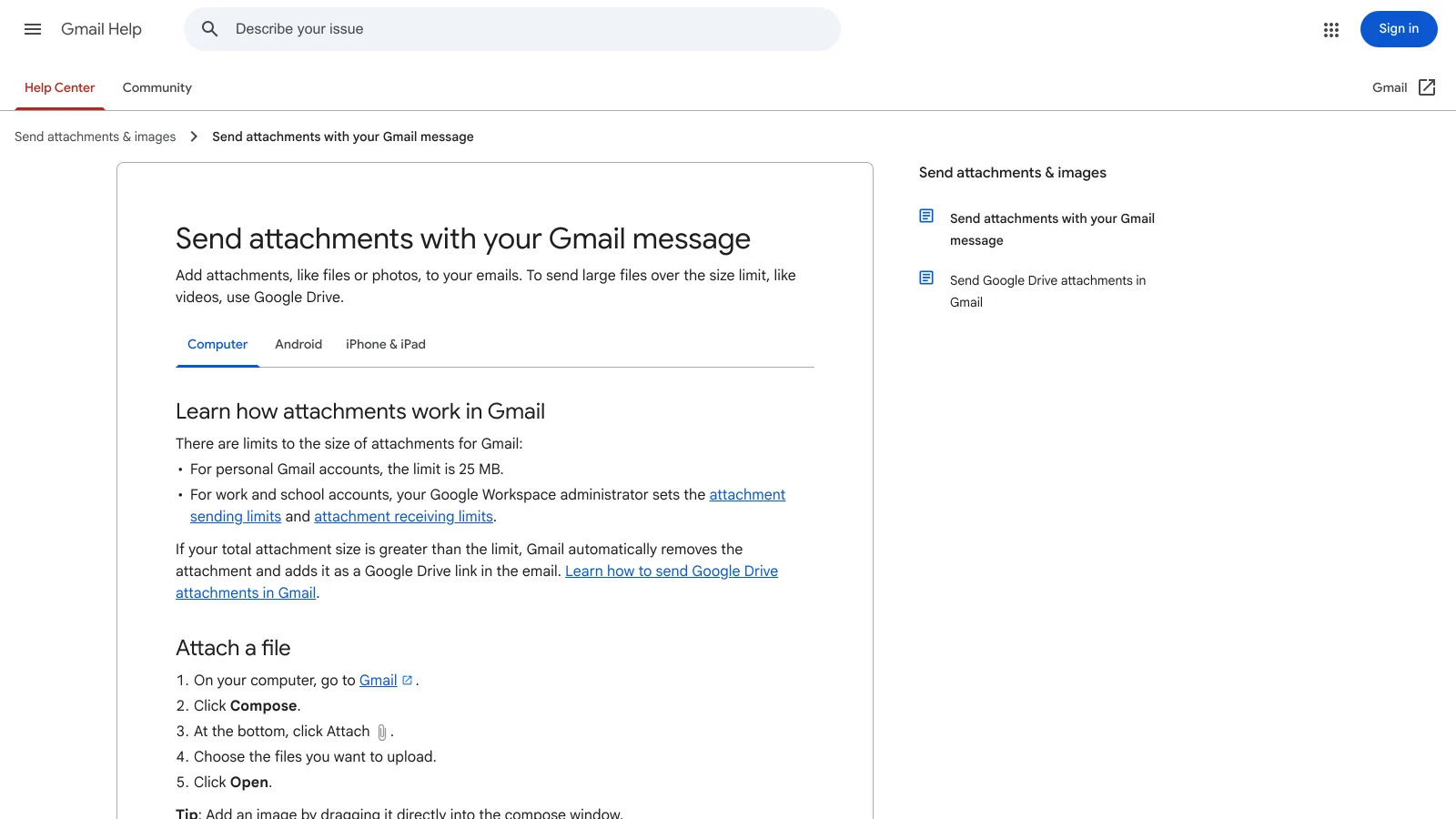 Google's Gmail Help page stating that the attachment limit for personal accounts is 25 MB and that Gmail adds oversized files as a Google Drive link